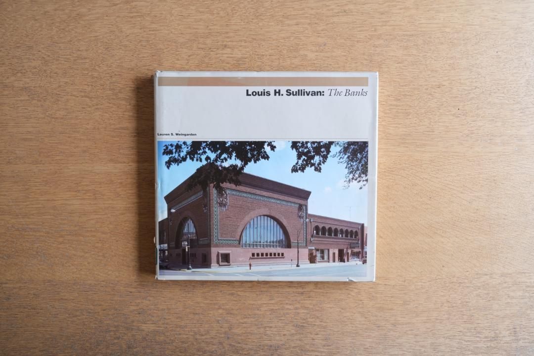 Louis H. Sullivan: The Banks|サリヴァンによる銀行建築8選(MIT Press)