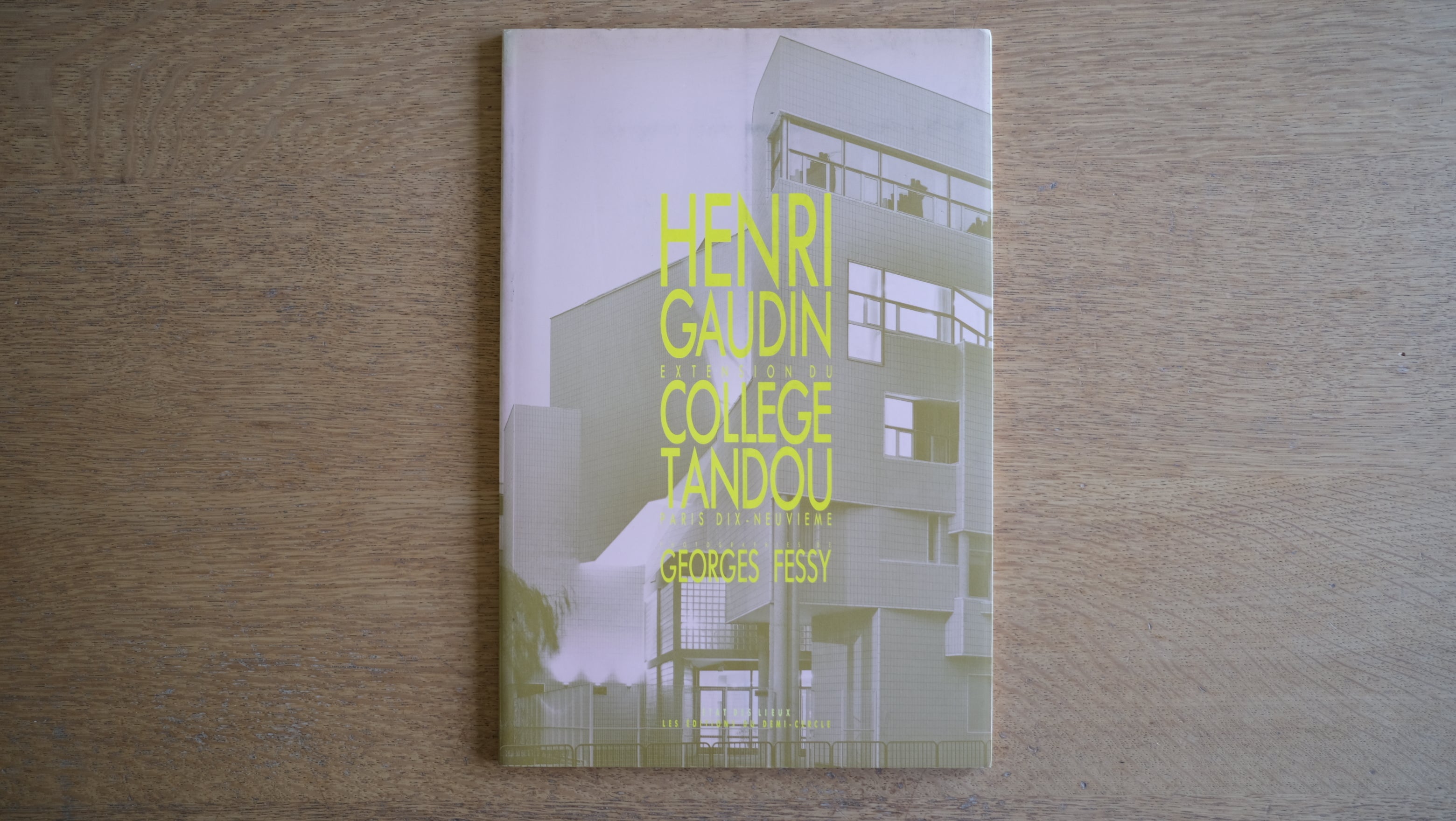 【希少誌】Henri Gaudin, Architecte Extension du Collège Tandou, Paris 19ème|フランス建築の詩的具現