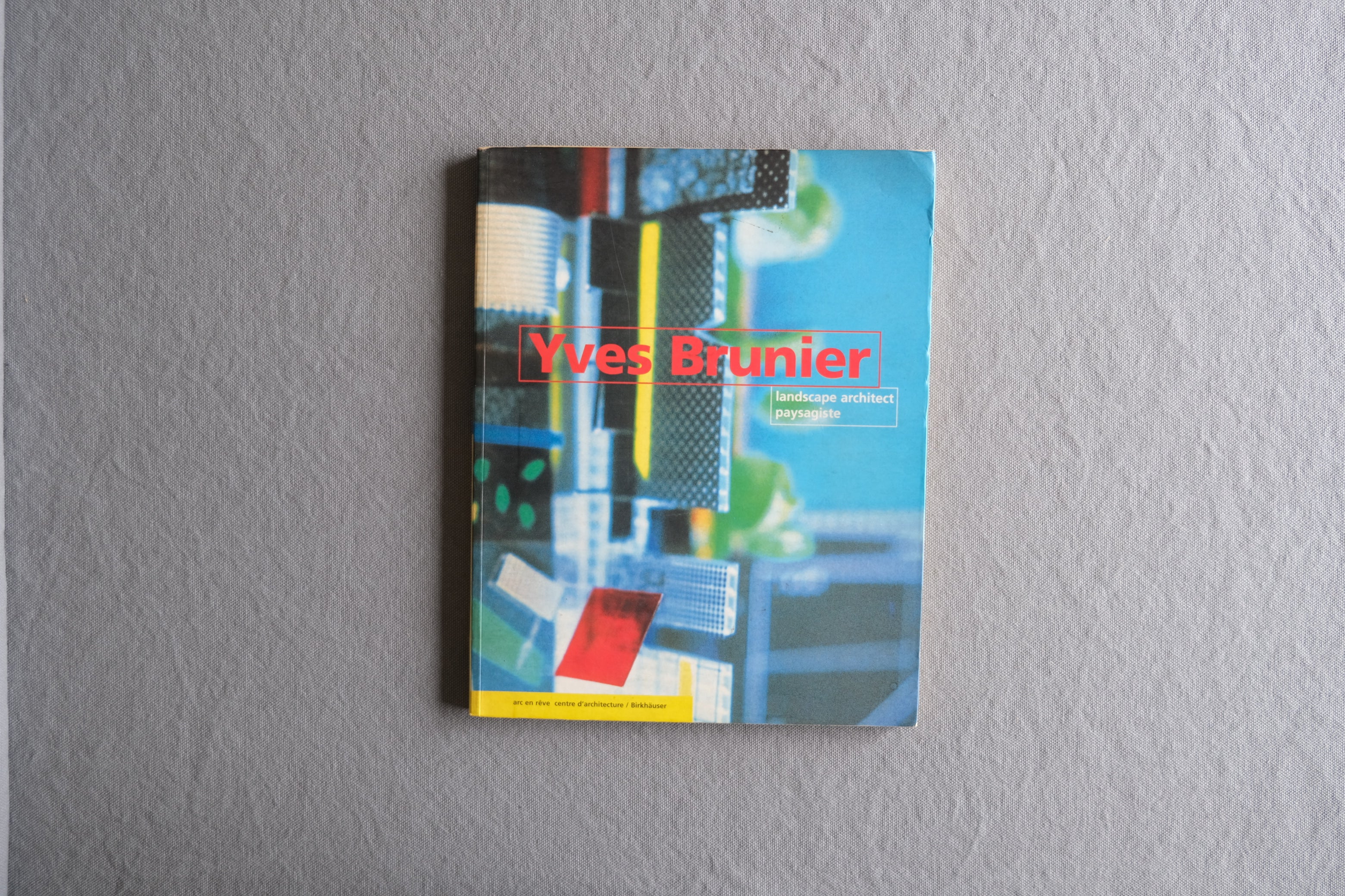 Yves Brunier: Landscape Architect|イヴ・ブリュニエ作品集・ランドスケープデザイン