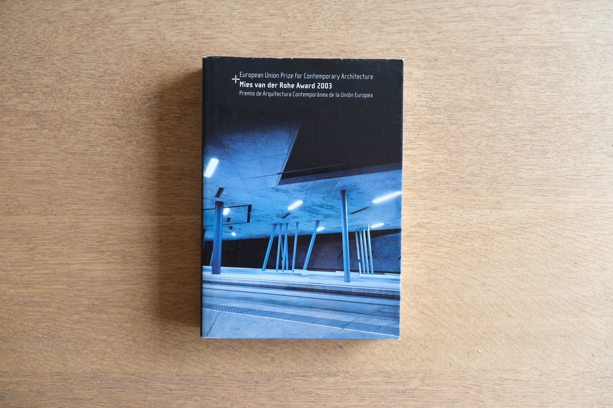 Mies van der Rohe Award 2003|European Union Prize for Contemporary Architecture|ヨーロッパ現代建築