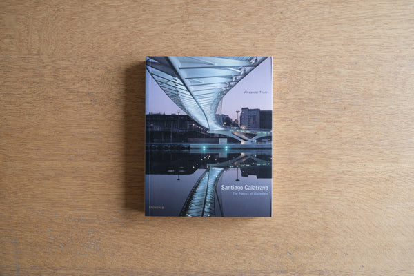 Santiago Calatrava (Universe Architecture Series) サンティアゴ・カラトラバ 洋書