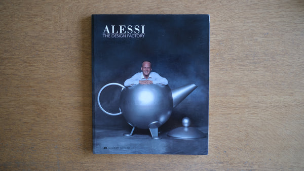 アレッシィ ALESSI THE DESIGN FACTORY SECOND EDITION (Academy Editions)