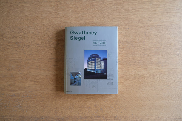 Gwathmey Siegel Buildings and Projects 1965-2000 (Universe Architecture Series) グワスミー・シーゲル