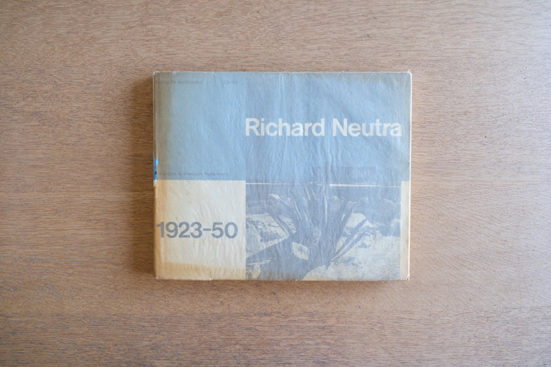 Richard Neutra 1923-50 Buildings and Projects リチャード・ノイトラ