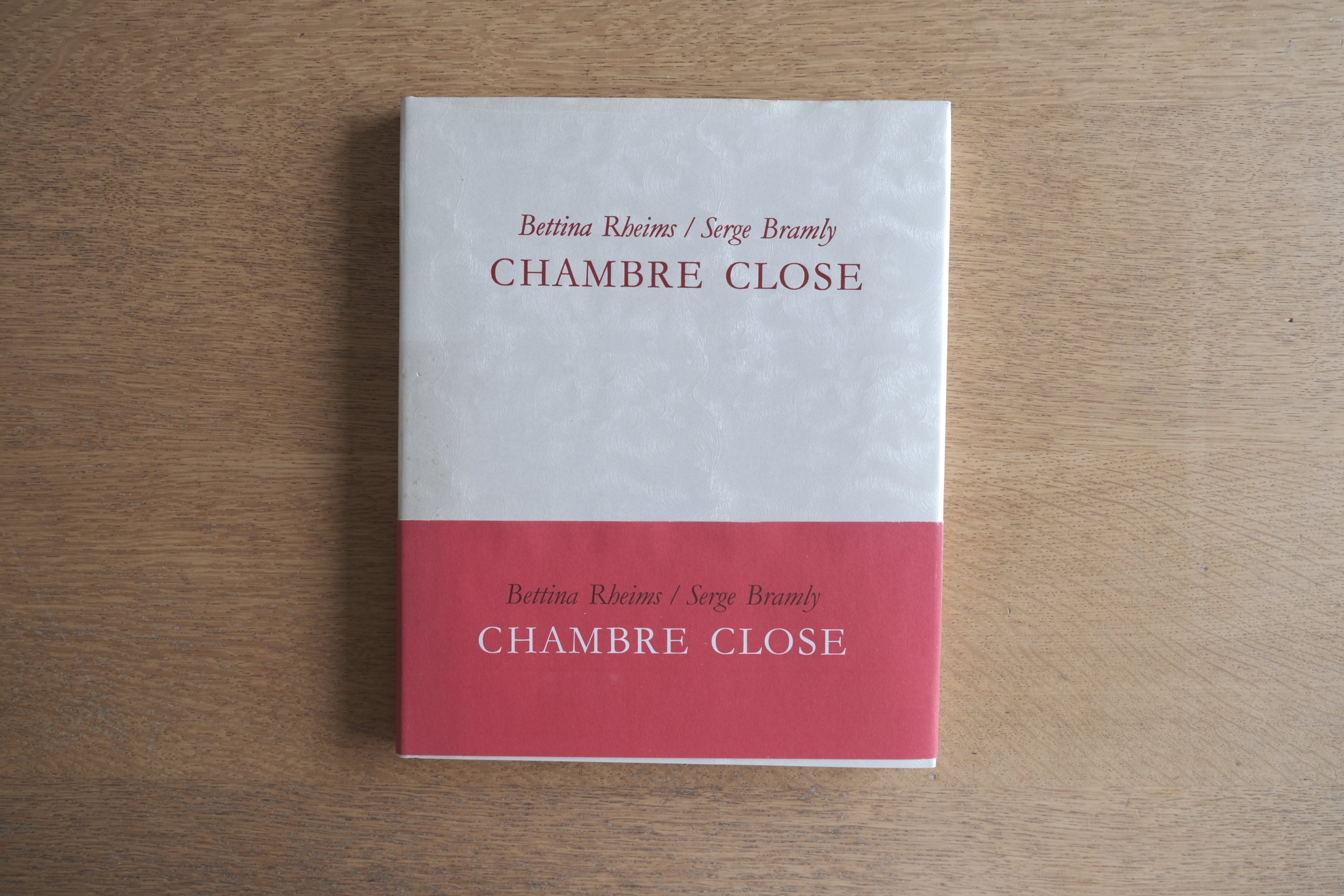 Chambre Close: Fiction. Bettina Rheims × Serge Bramly｜1992年 初版 写真集