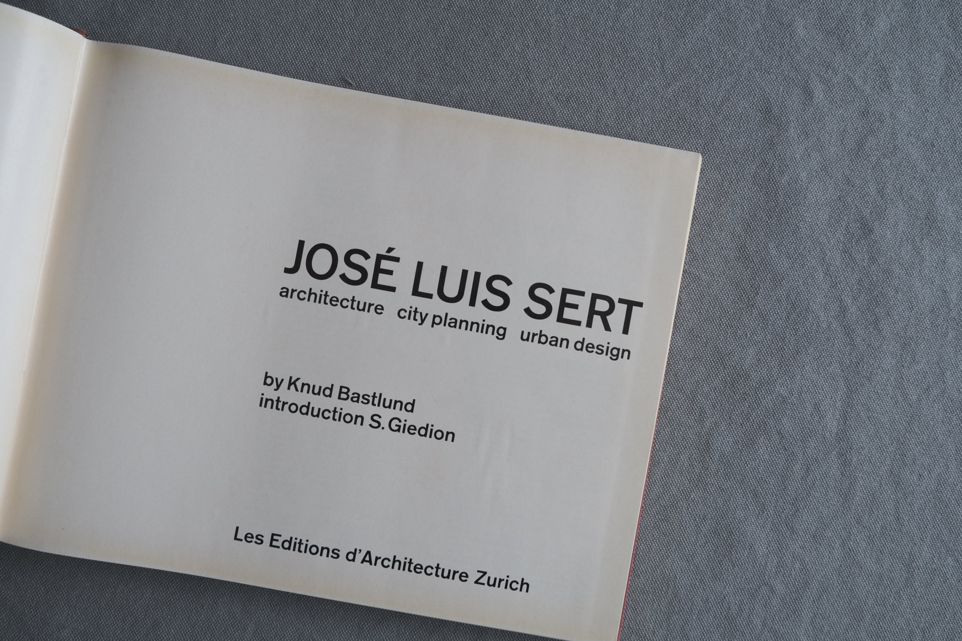 José Luis Sert ホセ・ルイ・セルト作品集｜Architecture City Planning Urban Design｜1967年
