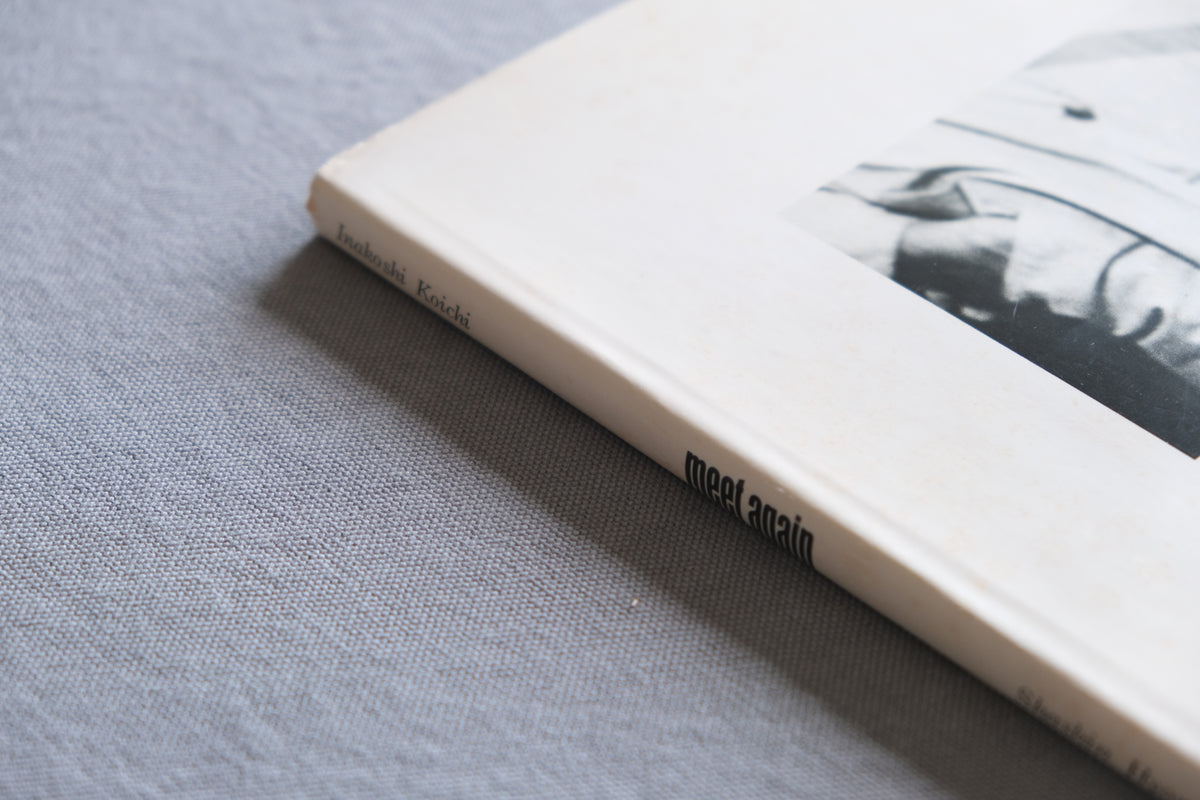 稲越功一『meet again』1973年 写真評論社｜限定600部・署名書入れ入