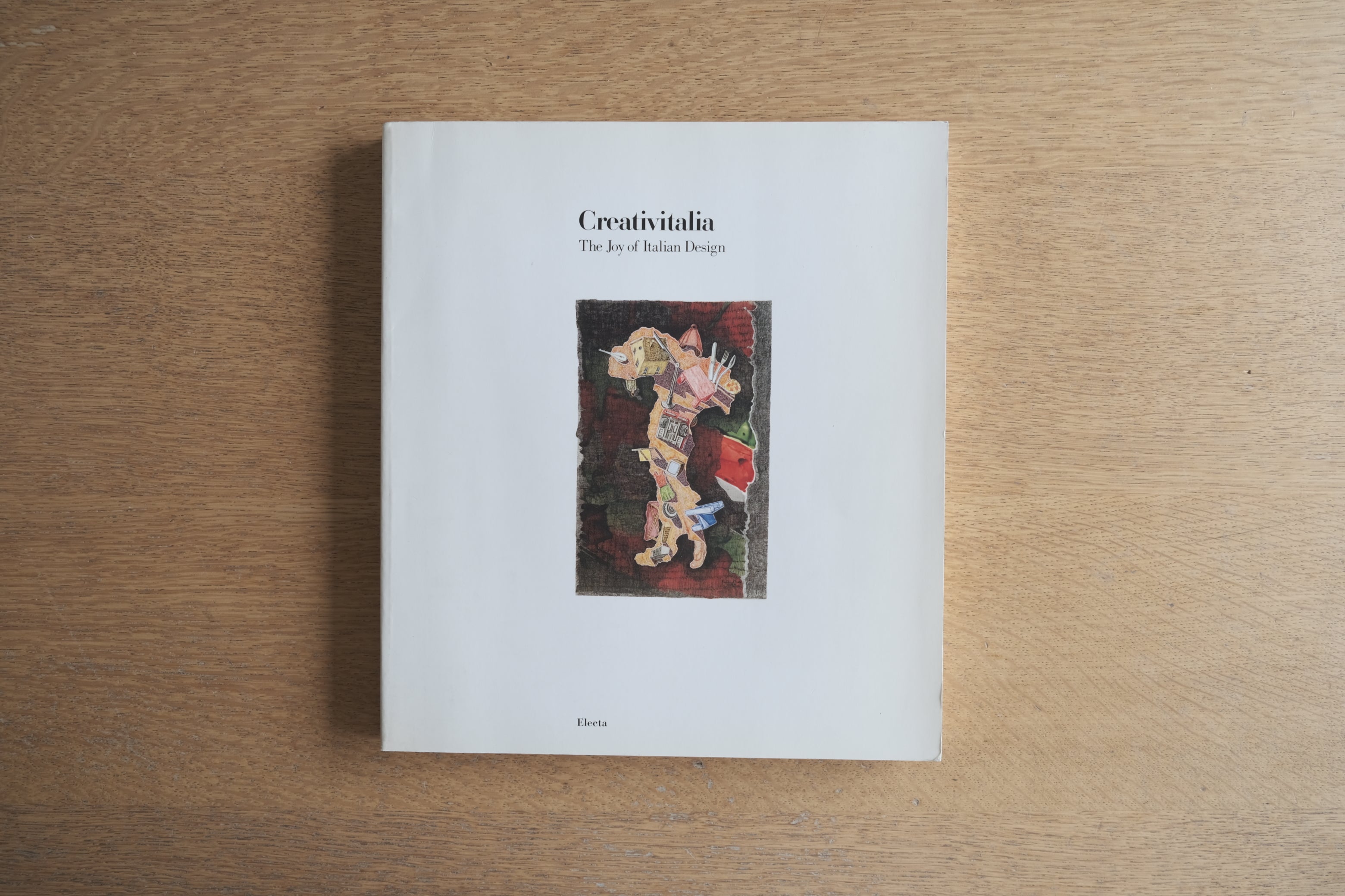 Creativitalia: The Joy of Italian Design｜イタリアデザイン展 図録 1990 Electa刊