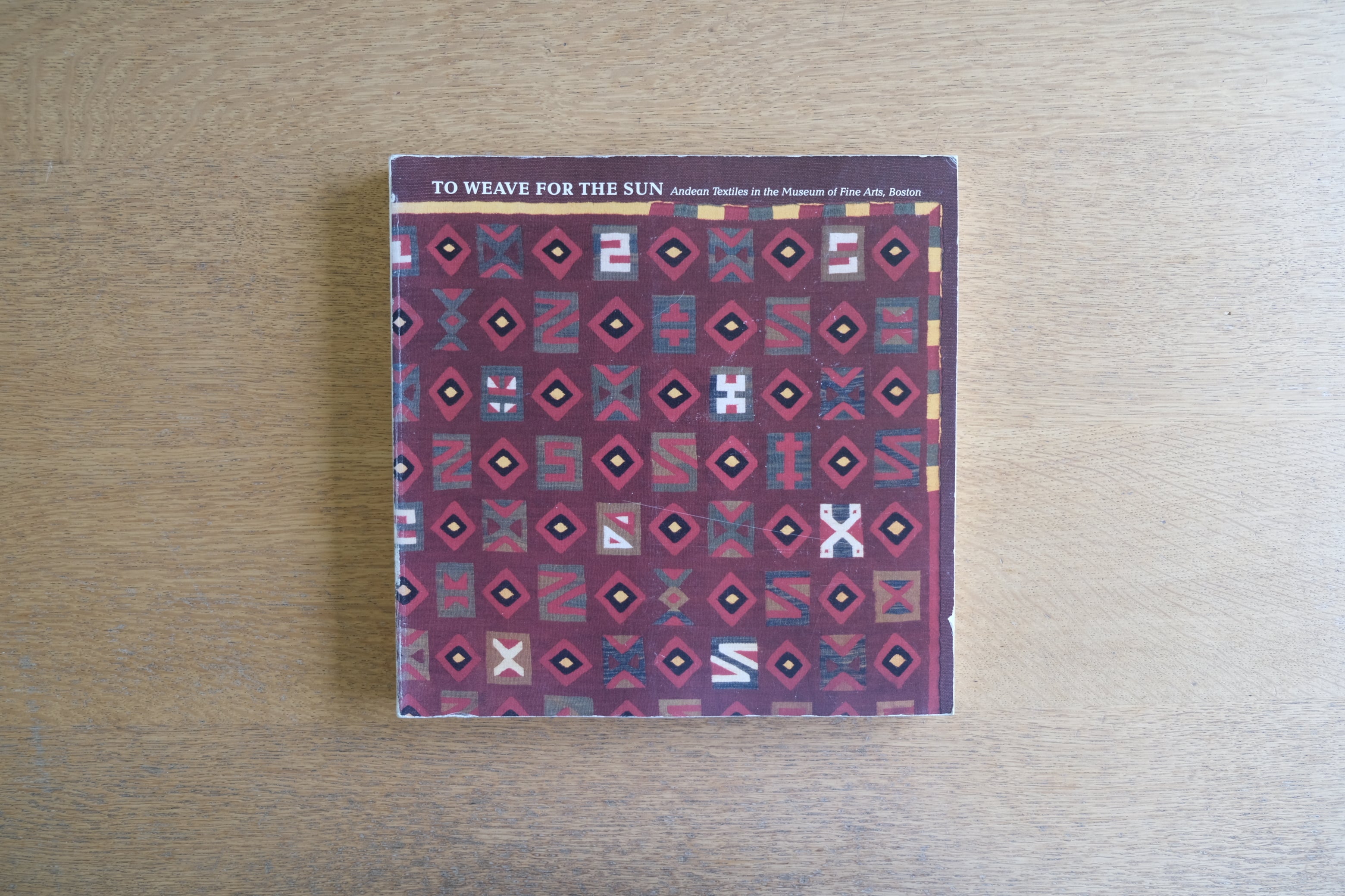 アート・デザイン・音楽 To Weave for the Sun Ancient Andean To Weave for the Sun Ancient Andean To Weave for the Sun｜アンデス