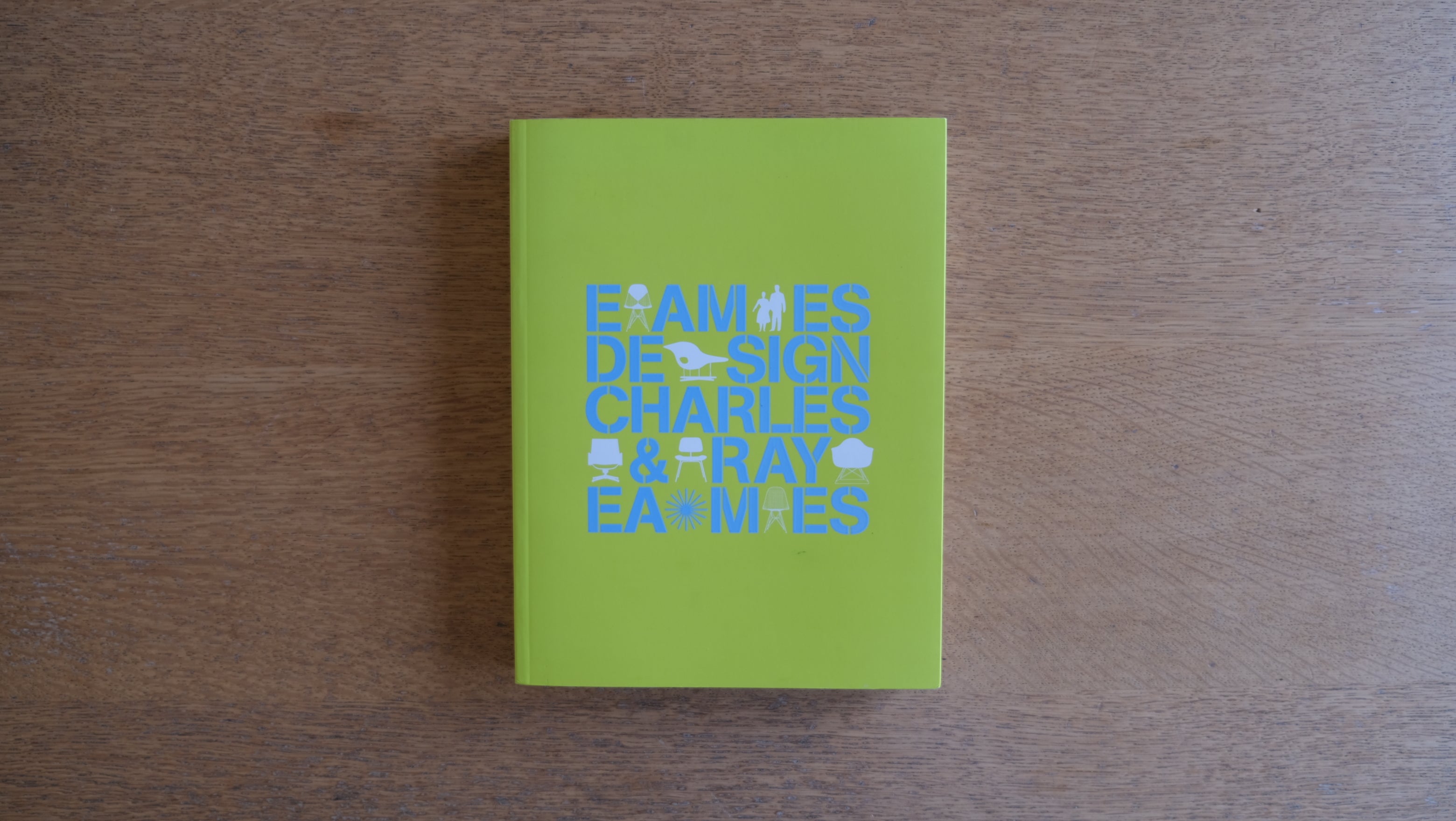 イームズ展図録 EAMES DESIGN CHARLES&RAY EAMES